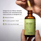 Unique to our Water Soluble tincture, our manufacturing nano process is designed to. Absorb faster, provide quicker relief, and mix into any beverage. Image of the tincture bottle on one hand with another hadn holding the eye-dropper